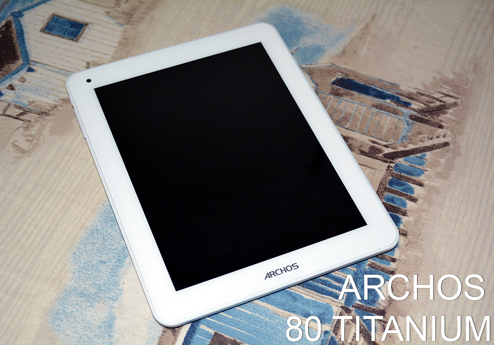Recensione Archos 80 Titanium