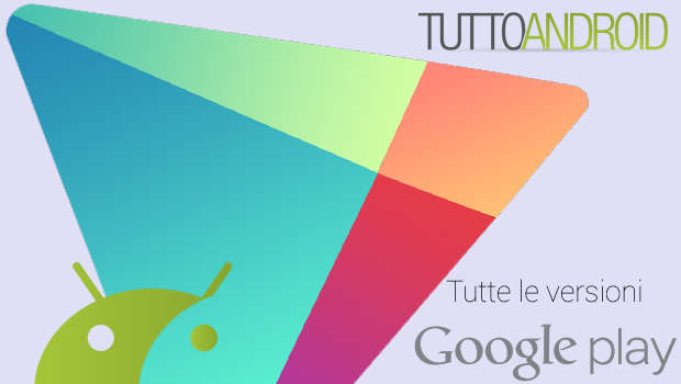 google-play-store-tutte-le-versioni-tuttoandroid